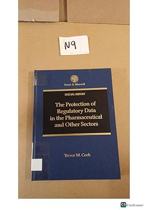 The Protection Of Regulatory Data In The Pharmaceutical And Other Sectors By...
