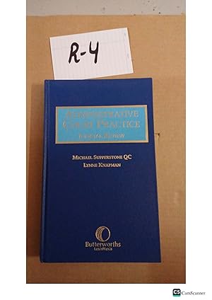 Administrative Court Practice Judicial Review By Superstone And Knapman