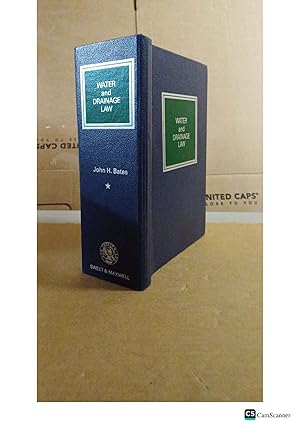 Water And Drainage Law Looseleaf Vol By John H Bates