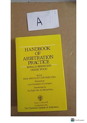Handbook Of Arbitration Practice By Derek Wood And Ronald Bernstein