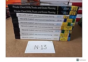 Private Client:Wills,Trusts And Estate Planning 2010,2011,2015-2020 And 2022