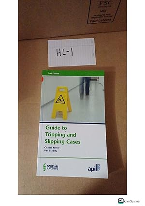 APIL Guide to Tripping and Slipping Cases 2nd edition By Foster & Bradley