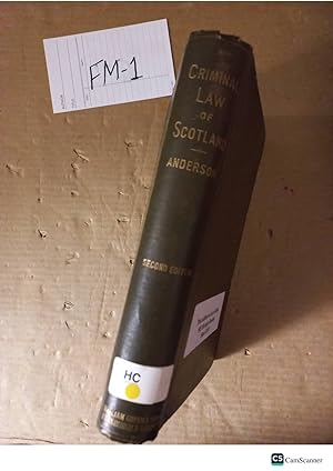 Criminal Law Of Scotland 2nd Ed By Anderson