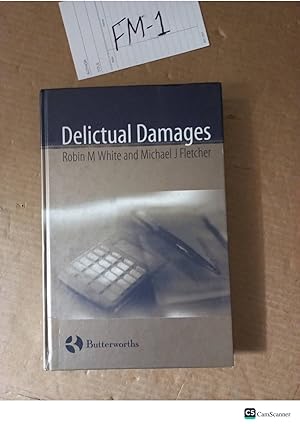 Delictual Damages By Robin White And Michael Fletcher