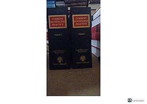 Current Sentencing Practice Looseleaf Vol 1 And 2