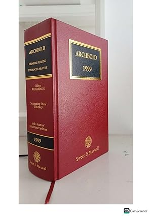 Archbold Criminal Pleading Evidence And Practice 1999 By Richardson And Thomas