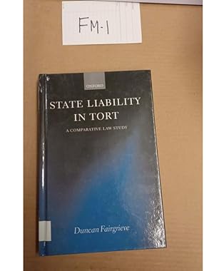 STATE LIABILITY IN TORT A COMPARATIVE LAW STUDY Duncan Fairgrieve