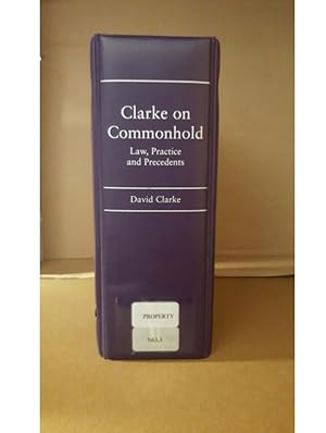 Commonhold law,practice and Precedents by David Clarke updated till 2004 looseleaf