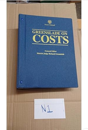 GREENSLADE ON COSTS General Editor District Judge Richard Greenslade