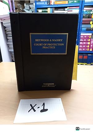 Haywood And Massey: Court Of Protection Practice Looseleaf Vol Updated Till...