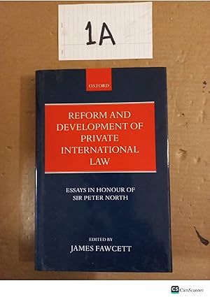 Reform And Development Of Private International Law By James Fawcett