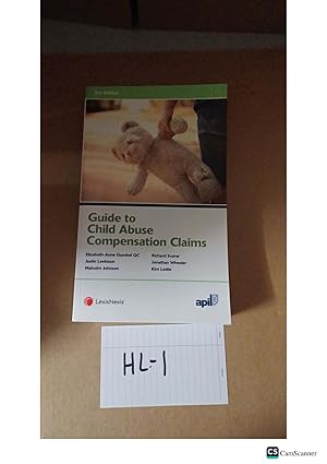 APIL Guide to Child Abuse Compensation Claims 3rd ed by Leslie Wheeler