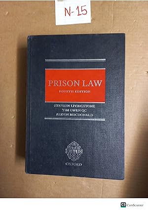 Prison Law 4th Ed By Stephen Livingstone And Tim Owen