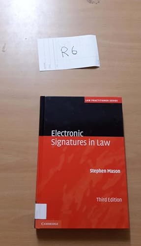 Electronic Signature in Law Third Edition by Stephen Mason