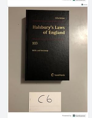 Fifth Edition Halsbury's Laws of England 103 Wills and Intestacy