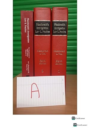 Macdonald's Immigration Law & Practice 8th Edition Volume 1, 2 and Supplement...