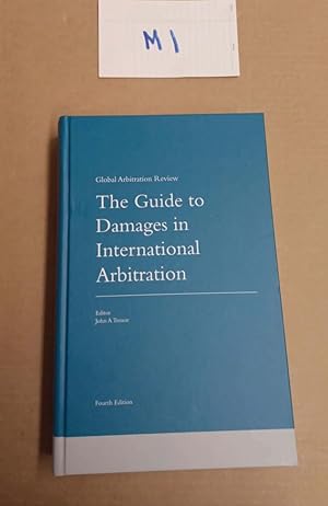 Global Arbitration Review The Guide to Damages in International Arbitration...