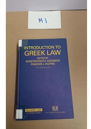 INTRODUCTION TO GREEK LAW EDITED BY KONSTANTINOS D. KERAMEUS PHAEDON J. KOZYRIS...