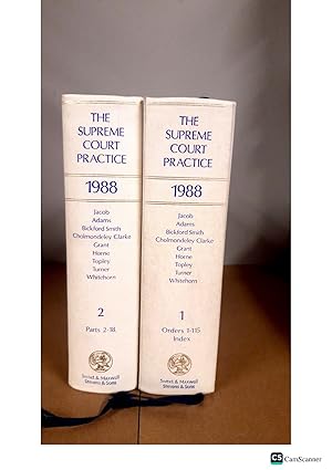 THE SUPREME COURT PRACTICE 1988 Jacob Bickford Smith Cholmondeley Clarke Adams...