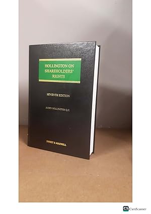 HOLLINGTON ON SHAREHOLDERS' RIGHTS SEVENTH EDITION ROBIN HOLLINGTON Q.C.