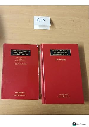 Kerr and Hunter on Receivers and Administrators eighteenth edition with first...