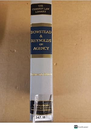 Bowstead and Reynolds on Agency 18th ed The Common Law Library