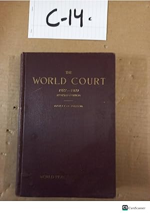 The World Court 1922-1929 Revised Ed By O Hudson