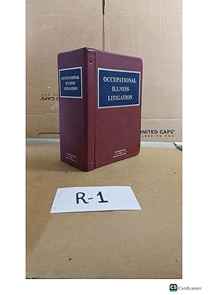 Occupational Illness Litigation Looseleaf By McDonald & Georges