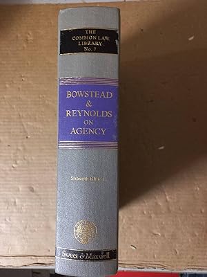 Bowstead and Reynolds On Agency 16th Ed The Common Law Library