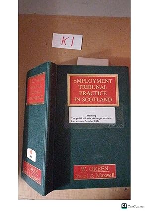 Employment Tribunal Practice In Scotland Looseleaf Vol Updated Till 2014