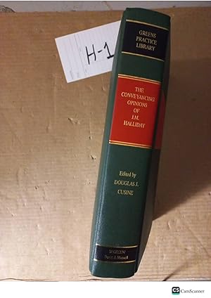 Conveyancing Opinions of J.M Halliday By Douglas J. Cusine