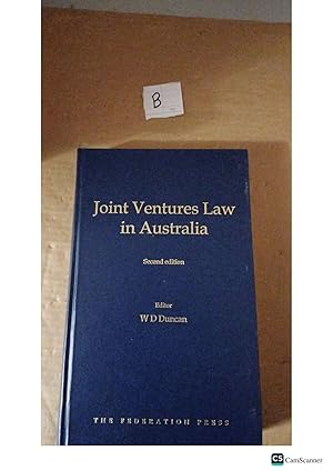 Joint Ventures Law In Australia 2nd Ed By W D Duncan