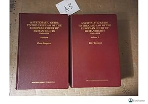 A Systematic Guide To The Case-Law Of The European Court Of Human Rights 1960-1994...