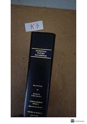 Personal Injury Pleadings 4th Ed By Patrick Curran And Gore