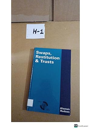 Swaps, Restitution And Trusts By Alastair Hudson