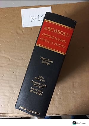 Archbold Criminal Pleading Evidence And Practice 41st Ed By Mithchell And Buzzard...