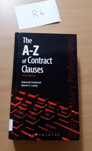 The A-Z of Contract Clauses 6th Ed by Fosbrook and Laing