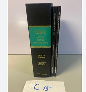 CIPA Guide to the Patents Acts 8th ed Edited by: Paul G. Cole, Stephen F. Jones,...