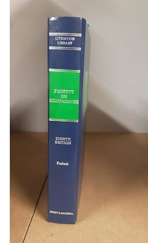FOSKETT ON COMPROMISE EIGHTH EDITION Foskett