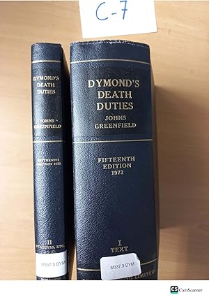 Dymond's Death Duties 15th Edition 1973 vol 1,2 by Johns