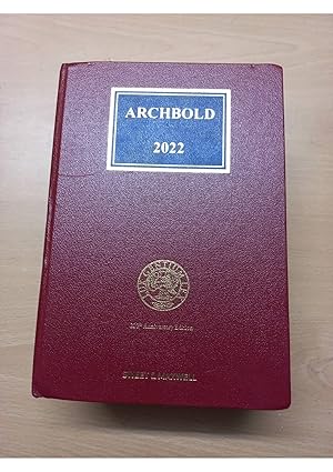Archbold Criminal Pleading Evidence and Practice 2022 200th Anniversary Edition