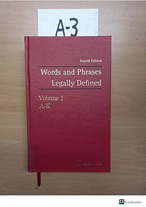 Words and Phrases Legally Defined 4th ed Edited by: David Hay Volume 1 A to...
