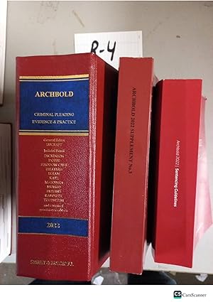 Archbold Criminal Pleading, Evidence And Practice 2022 With 3rd Supplement And...