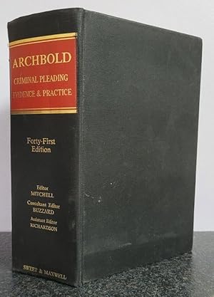 Archbold Criminal Pleading Evidence & Practice 41st ed (Hardback)