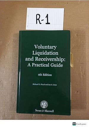 Voluntary Liquidation And Receivership A Practical Guide 4th Ed By E Floyd And...