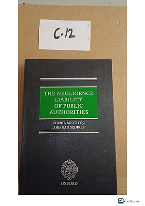 The Negligence Liability Of Public Authorities By Booth And Squires