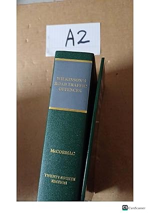 Wilkinson's Road Traffic Offences 28th Edition with Supplement by McCormac