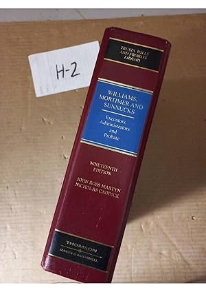 Williams, Mortimer, and Sunnucks Executors, Administrators, and Probate 19th...