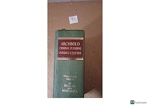 Archbold Criminal Pleading Evidence And Practice 38th Ed By Butler And Mitchell