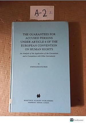 The Guarantees For Accused Persons Under Article 6 Of The European Convention...